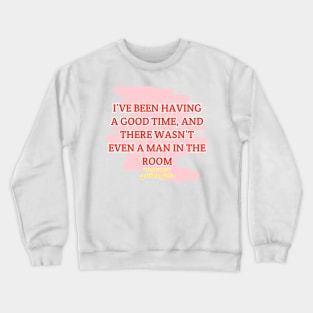 Golden Girls Quotes Crewneck Sweatshirt